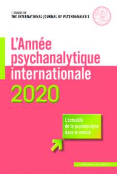 Couverture de l’ouvrage L'Année psychanalytique internationale 2020