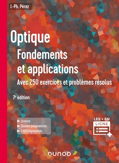 Couverture de l’ouvrage Optique : Fondements et applications - 7e éd - Avec 250 exercices et problèmes résolus