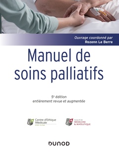 Cover of the book Manuel de soins palliatifs - 5e éd