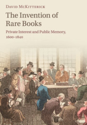 Cover of the book The Invention of Rare Books