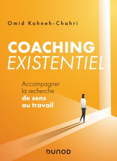 Couverture de l’ouvrage Coaching existentiel - Accompagner la recherche de sens au travail