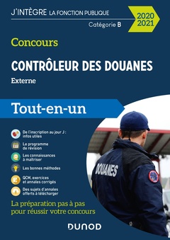 Cover of the book Concours Contrôleur des douanes - Externe - Tout-en-un - 2020/2021