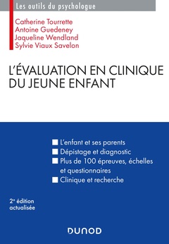 Couverture de l’ouvrage L'évaluation en clinique du jeune enfant - 2e éd.