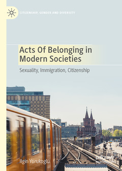 Couverture de l’ouvrage Acts of Belonging in Modern Societies