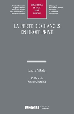 Cover of the book La perte de chances en droit privé