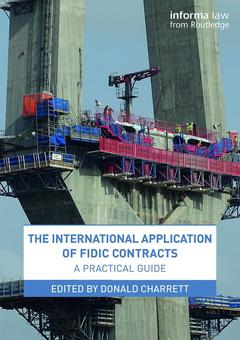 Couverture de l’ouvrage The International Application of FIDIC Contracts