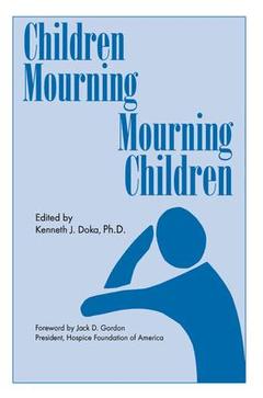 Couverture de l’ouvrage Children Mourning, Mourning Children