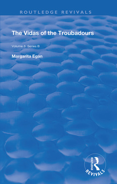 Couverture de l’ouvrage The Vidas of The Troubadours