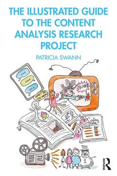 Couverture de l’ouvrage The Illustrated Guide to the Content Analysis Research Project
