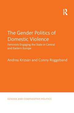 Couverture de l’ouvrage The Gender Politics of Domestic Violence