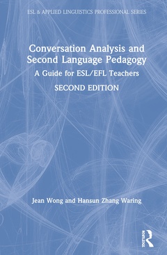 Couverture de l’ouvrage Conversation Analysis and Second Language Pedagogy