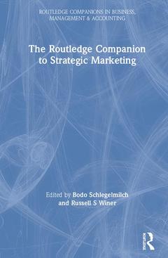 Couverture de l’ouvrage The Routledge Companion to Strategic Marketing