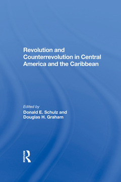 Couverture de l’ouvrage Revolution And Counterrevolution In Central America And The Caribbean