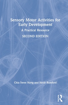 Couverture de l’ouvrage Sensory Motor Activities for Early Development