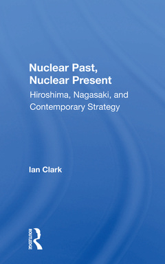 Couverture de l’ouvrage Nuclear Past, Nuclear Present