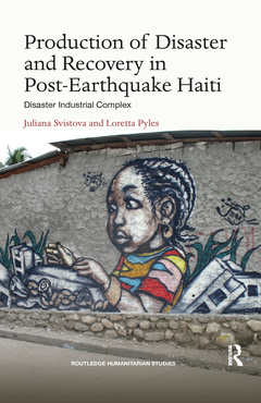 Cover of the book Production of Disaster and Recovery in Post-Earthquake Haiti