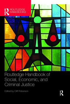 Couverture de l’ouvrage Routledge Handbook of Social, Economic, and Criminal Justice