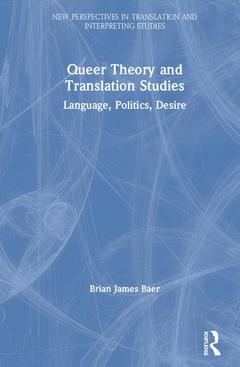 Couverture de l’ouvrage Queer Theory and Translation Studies