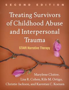 Couverture de l’ouvrage Treating Survivors of Childhood Abuse and Interpersonal Trauma, Second Edition