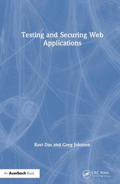 Couverture de l’ouvrage Testing and Securing Web Applications