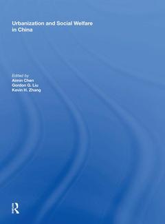 Couverture de l’ouvrage Urbanization and Social Welfare in China