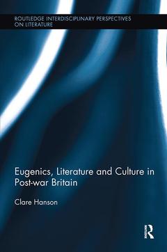 Couverture de l’ouvrage Eugenics, Literature, and Culture in Post-war Britain