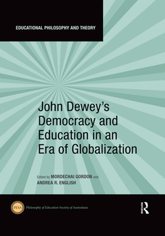Couverture de l’ouvrage John Dewey's Democracy and Education in an Era of Globalization