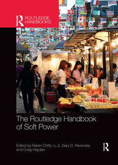 Couverture de l’ouvrage The Routledge Handbook of Soft Power