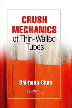 Couverture de l’ouvrage Crush Mechanics of Thin-Walled Tubes