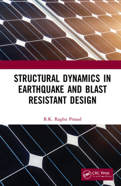 Cover of the book Structural Dynamics in Earthquake and Blast Resistant Design
