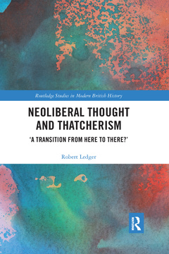 Cover of the book Neoliberal Thought and Thatcherism