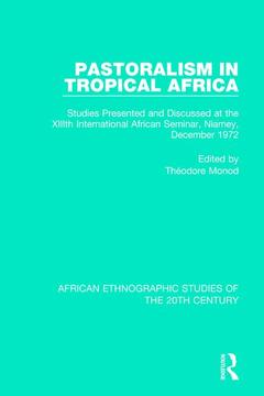 Couverture de l’ouvrage Pastoralism in Tropical Africa