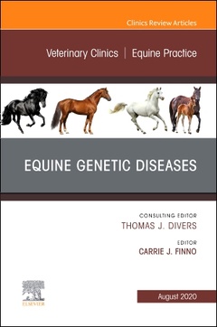 Couverture de l’ouvrage Equine Genetic Diseases, An Issue of Veterinary Clinics of North America: Equine Practice
