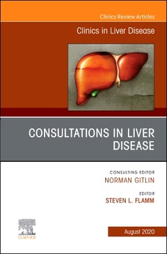 Couverture de l’ouvrage Consultations in Liver Disease,An Issue of Clinics in Liver Disease