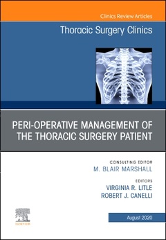 Cover of the book Peri-operative Management of the Thoracic Patient, An Issue of Thoracic Surgery Clinics