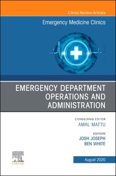 Cover of the book Emergency Department Operations and Administration, An Issue of Emergency Medicine Clinics of North America