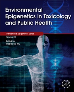 Couverture de l’ouvrage Environmental Epigenetics in Toxicology and Public Health