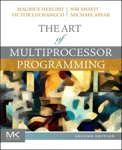 Couverture de l’ouvrage The Art of Multiprocessor Programming