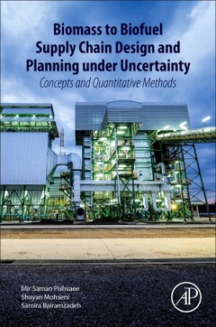Cover of the book Biomass to Biofuel Supply Chain Design and Planning under Uncertainty