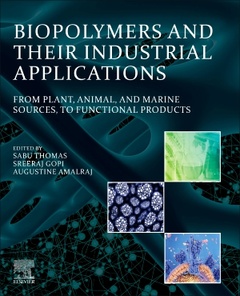 Couverture de l’ouvrage Biopolymers and Their Industrial Applications