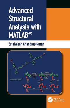 Couverture de l’ouvrage Advanced Structural Analysis with MATLAB®