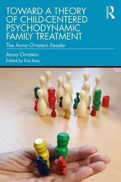 Couverture de l’ouvrage Toward a Theory of Child-Centered Psychodynamic Family Treatment