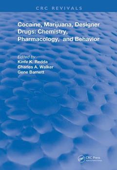 Couverture de l’ouvrage Cocaine, marijuana, designer drugs : chemistry, pharmacology, and behavior