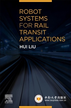 Couverture de l’ouvrage Robot Systems for Rail Transit Applications