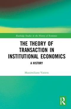 Cover of the book The Theory of Transaction in Institutional Economics