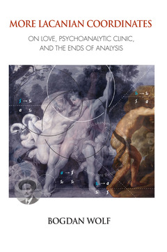 Cover of the book More Lacanian Coordinates