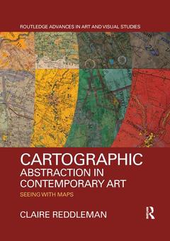 Couverture de l’ouvrage Cartographic Abstraction in Contemporary Art