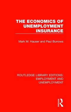 Cover of the book The Economics of Unemployment Insurance