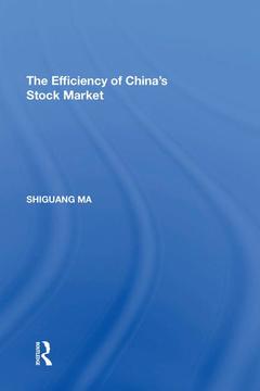 Couverture de l’ouvrage The Efficiency of China's Stock Market