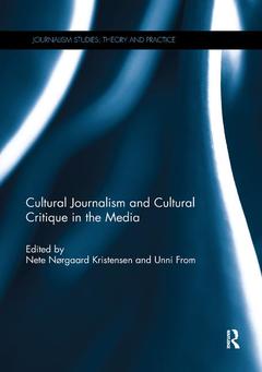 Couverture de l’ouvrage Cultural Journalism and Cultural Critique in the Media
